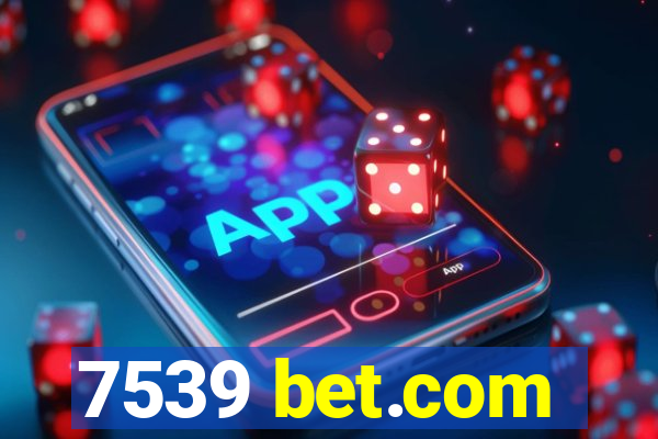 7539 bet.com